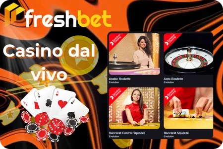 Gioca al casinò dal vivo su Freshbet Casino